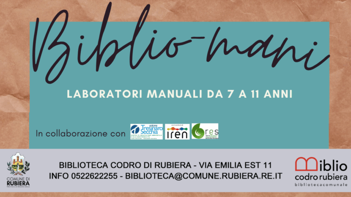 Laboratori “𝗕𝗶𝗯𝗹𝗶𝗼-𝗺𝗮𝗻𝗶” a Rubiera