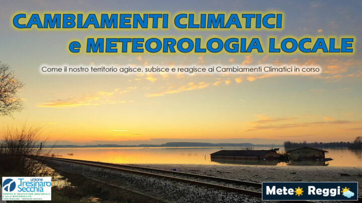 IL CORSO AGENDA 2030 RIPRENDE CON UNA LEZIONE SU CLIMA E METEO CON IL CEAS TRESINARO SECCHIA E METEO REGGIO